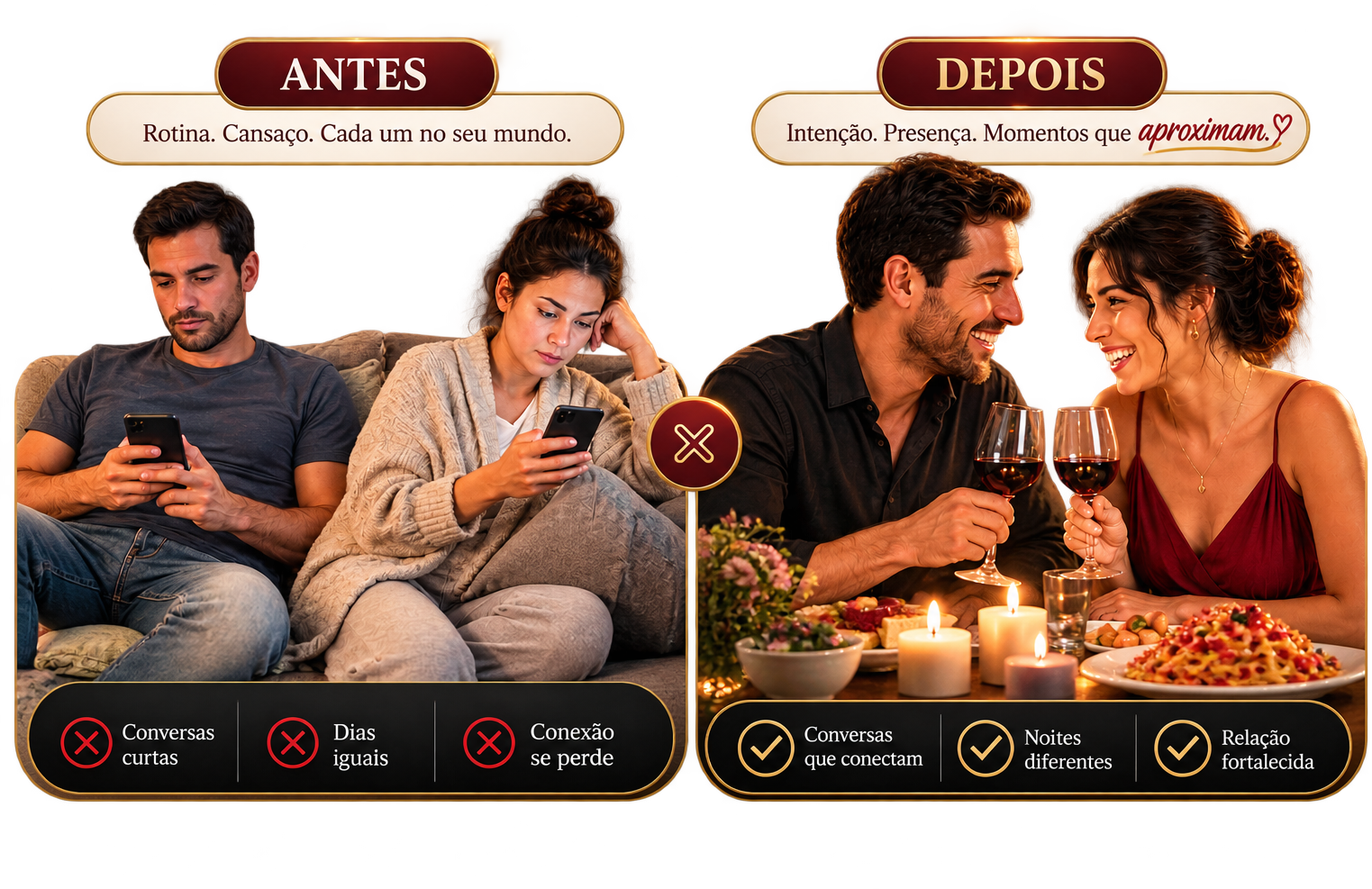 Antes e depois: da rotina e desconexão para momentos de conexão a dois